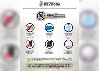 Llama Gobierno Municipal de Reynosa a tapar el paso al Dengue